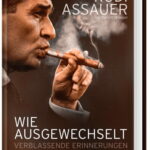 Buch Cover Wie ausgewechselt Rudi Assauer