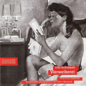 Cover CD Vierweiberei von Fritz Grünbaum. Foto: Preiser Records