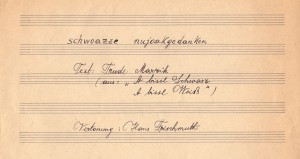 Originalpartitur: Der Welser Chorleiter und Dirigent Hans Frischmuth vertont Trude Marziks „schwoazze nujoakgedanken“. Foto: Österreichische Nationalbibliothek 