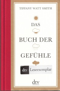 Das Buch der Gefühle_Tiffany Watt Smith_Deutscher Taschenbuchverlag_Scan oepb.at