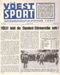 Der SK VÖEST Linz sportlich und in der Publikums-Gunst am Plafond von Österreich. Faksimile VÖEST-SPORT Nummer 132 / November 1978. Sammlung oepb 