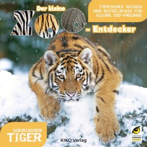 ZOOEntdecker_Tiger_Umschlag_Deutsch_Logo.indd