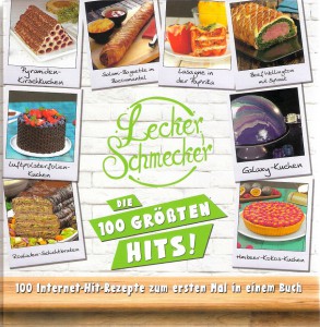 Leckerschmecker - 100 Internet-Hit-Rezepte zum ersten Mal in einem Buch. Scan: oepb