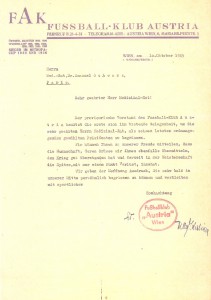 Die Austria war nach 1945 darum bemüht, die in alle Windrichtungen verstreuten Spieler und Funktionäre wieder unter dem violetten Band zu vereinen. Anhand dieses Briefes wollte man den langjährigen Präsidenten Dr. Emanuel Schwarz zur Rückkehr nach Wien animieren - was auch gelang. Sammlung: oepb