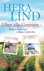 Ueber alle Grenzen von Hera Lind