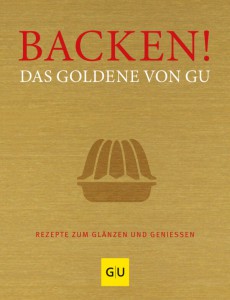 BACKEN! DAS GOLDENE VON GU